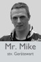 Vorst sGerä Mr. Mike